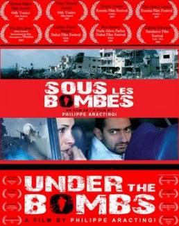 Under the Bombs Sous les bombes Philippe Aractingi